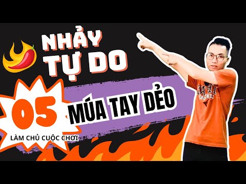 Học nhảy tự do | 5 cách múa tay dẻo mềm cho người mới tập nhảy Bar Remix | Cao Thanh Dance