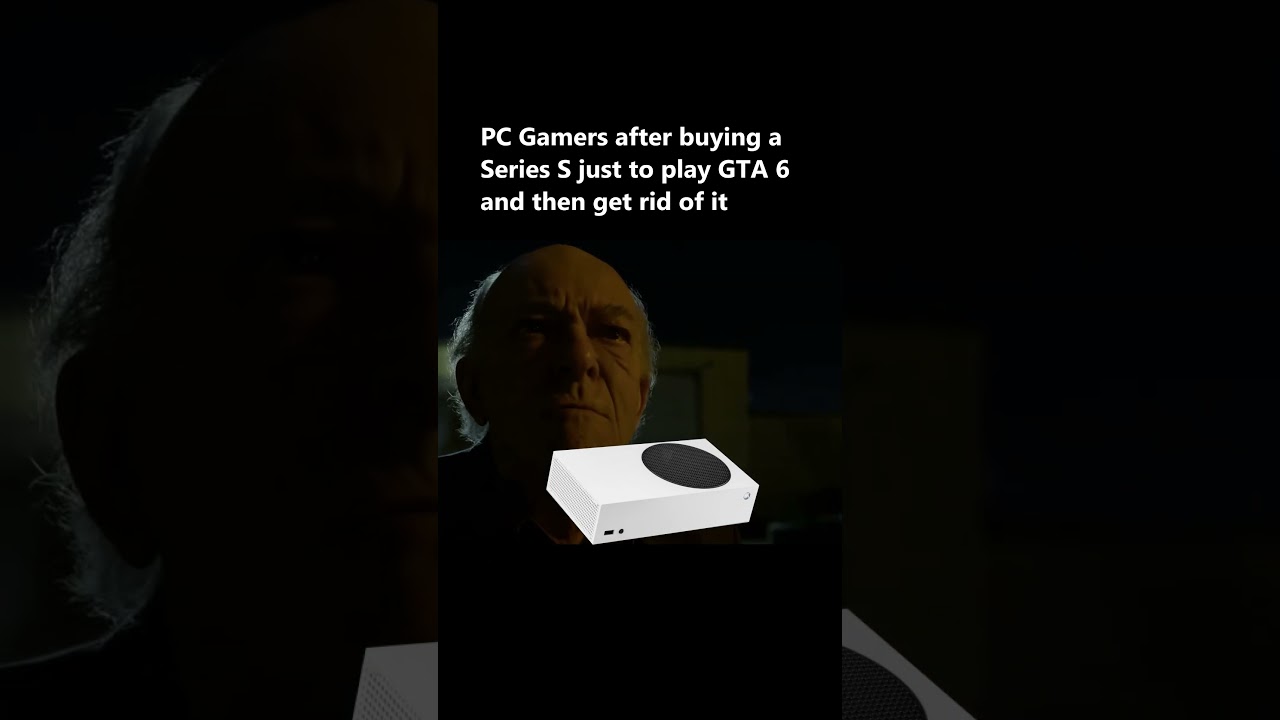 PC Gamers Buy Series S for GTA 6 ๐ฎ