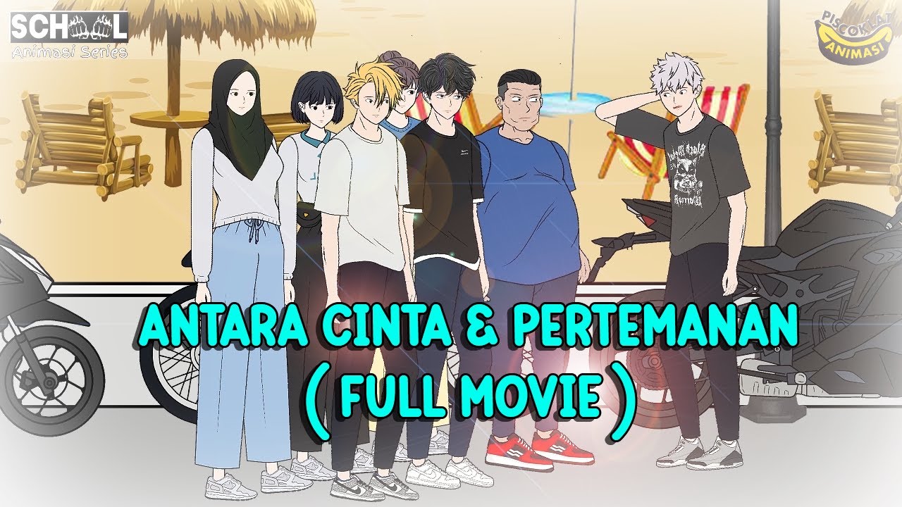 ANTARA CINTA & PERTEMANAN Full Movie π¬