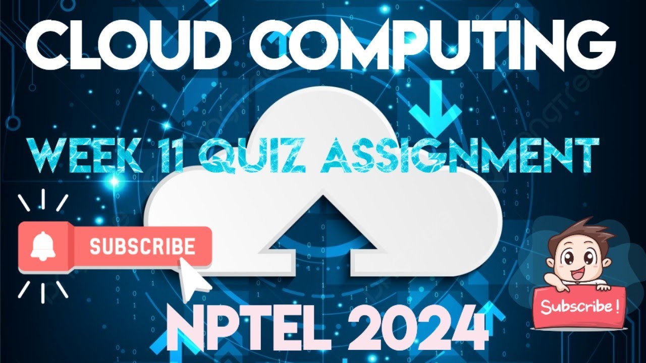 Cloud Computing Week 11 Answers | NPTEL 2024 βοΈ
