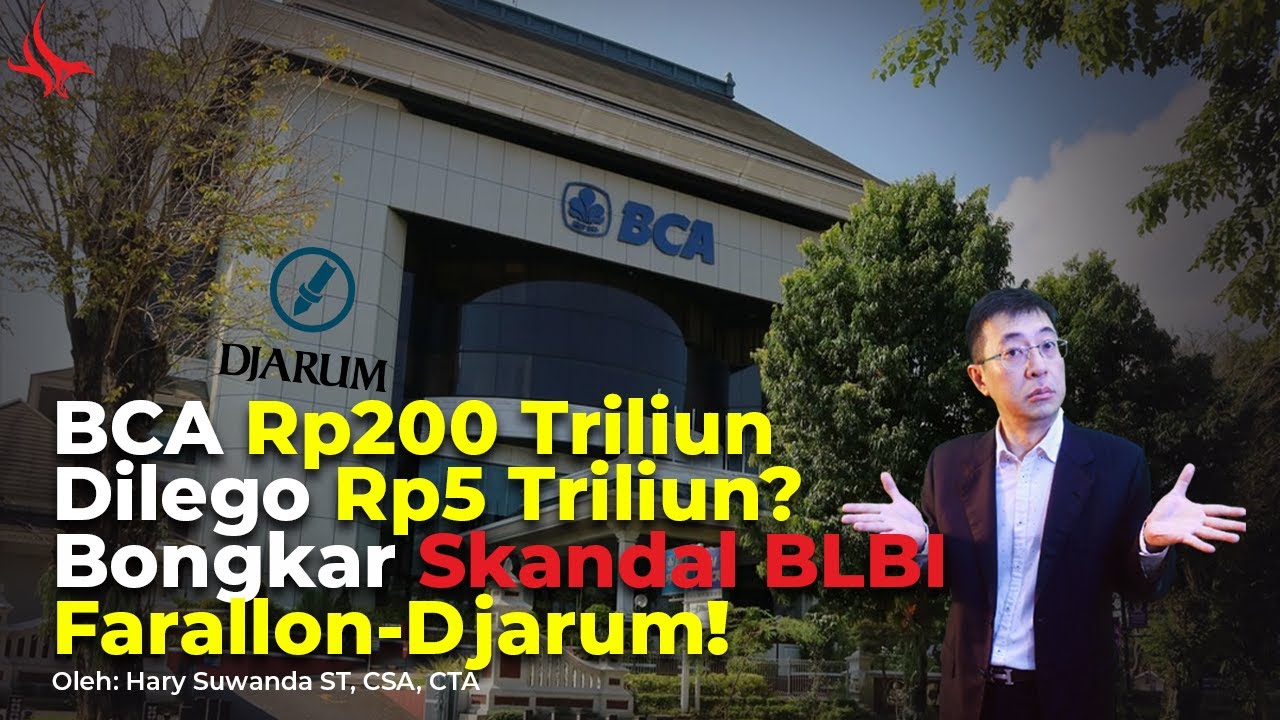 Skandal Ekonomi RI: Penjualan BCA dari Rp200 T ke Rp5 T 💥