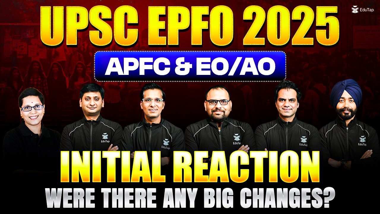 UPSC EPFO Exam Analysis & Reaction 2025 | EduTap