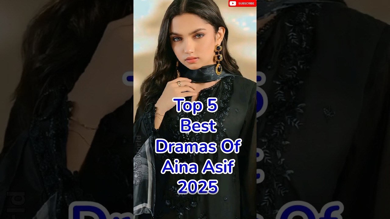 🌟 Top 5 Must-Watch Dramas Starring Aina Asif in 2025!