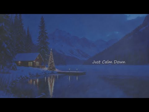 Just Calm Down...