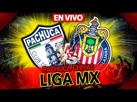 PACHUCA VS CHIVAS EN VIVO | LIGA MX AP 2025 | Los Expulsados