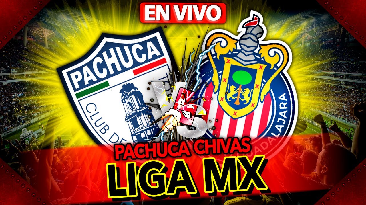 Pachuca vs Chivas en Vivo | Liga MX Apertura 2025 ⚽