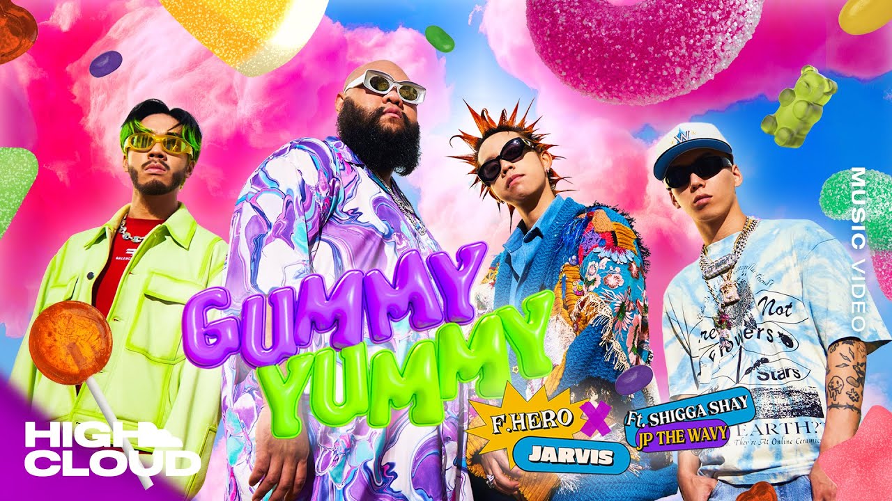 F.HERO x JARVIS ft. ShiGGa Shay & JP THE WAVY - GUMMY YUMMY