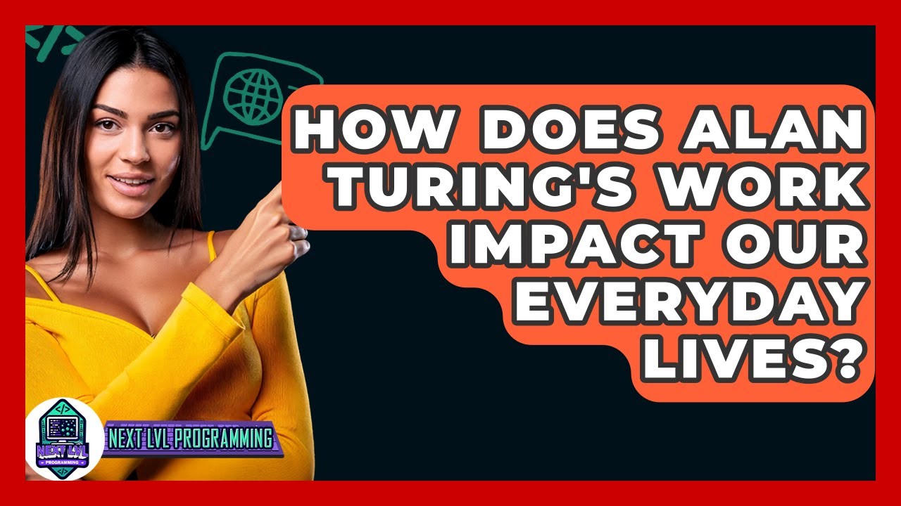 Discover How Alan Turing's Innovations Shape Your Daily Life đź’ˇ