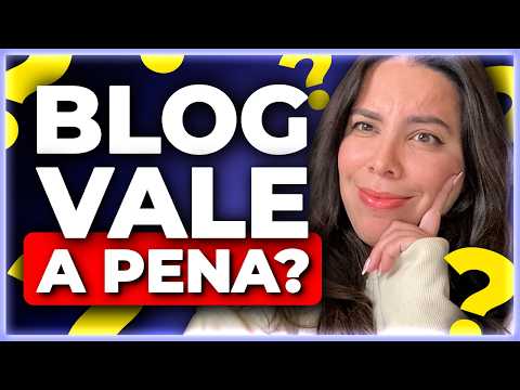 AINDA VALE A PENA TER UM BLOG EM 2025? DÁ DINHEIRO?