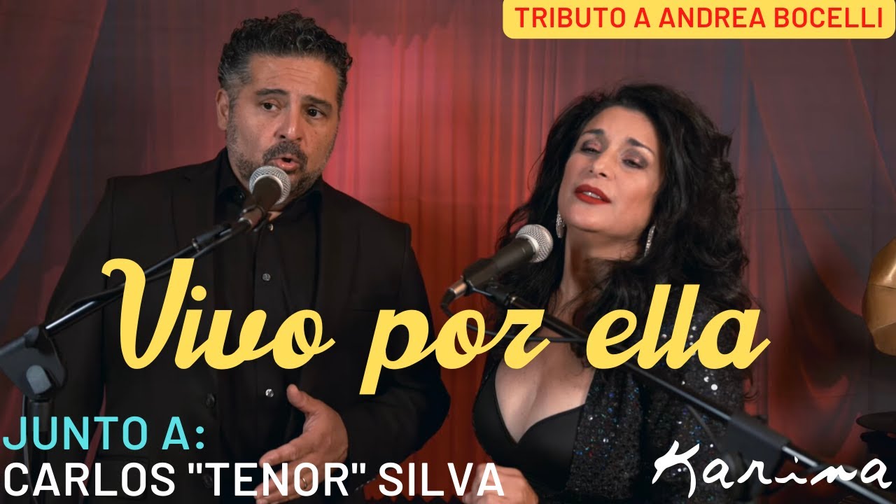 Karina & Carlos Silva Perform 'Vivo por Ella' – A Beautiful Tribute to Andrea Bocelli 🎶