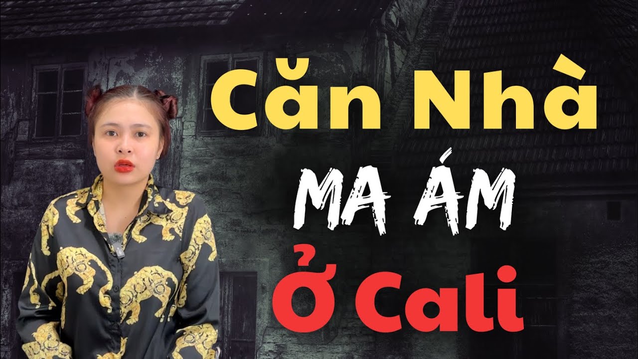 Nhà Ma Ám Ở California - Chuyện Ma Thường Như 🏚️