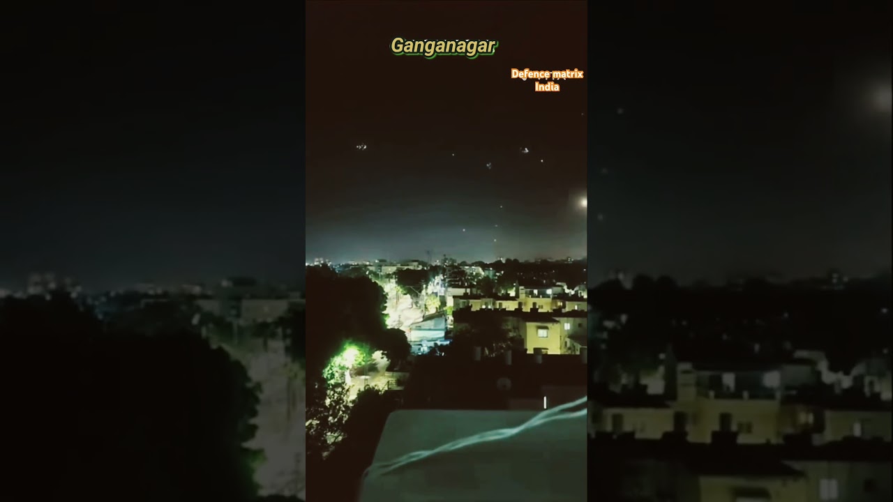 Pakistan Attacks Ganganagar, India 🇮🇳 | Air Defense in Action