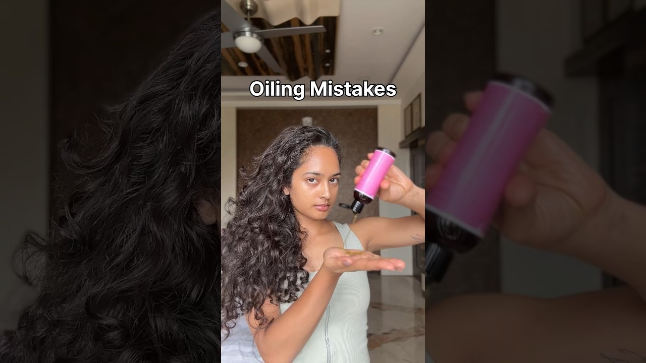 Avoid Common Hair Oiling Mistakes ✨
