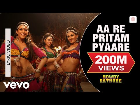 Aa Re Pritam Pyaare - Lyrical Video | Rowdy Rathore | Akshay Kumar | Mamta Sharma | Sajid Wajid
