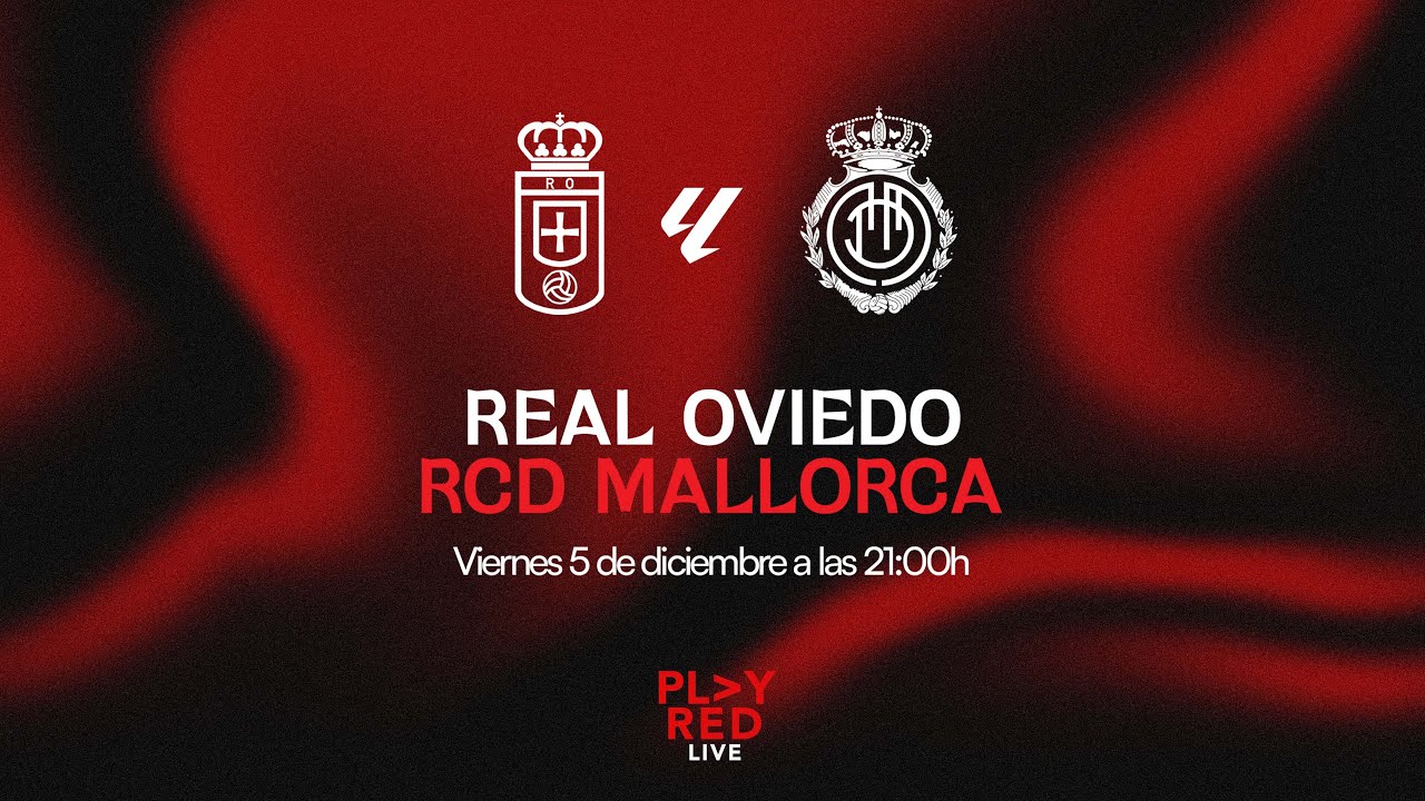 Real Oviedo vs Mallorca EN VIVO ⚽ | Análisis y Opiniones