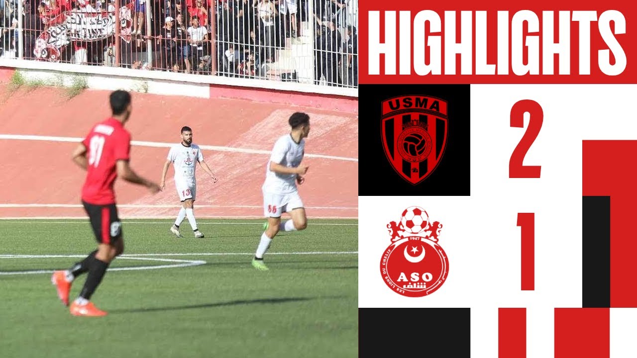 ملخص مباراة اتحاد العاصمة وأولمبي الشلف: فوز مثير بنتيجة 2-1 ⚽