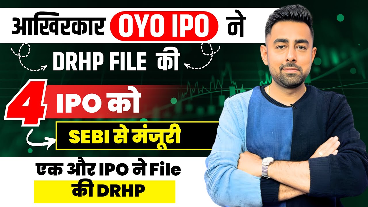 OYO, Varmora IPOs & More: SEBI Approvals 🚀