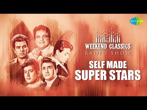 Weekend Classics Radio Show | The Self made Super stars Special | Musafir Hoon Yaron | Uden Jab Jab