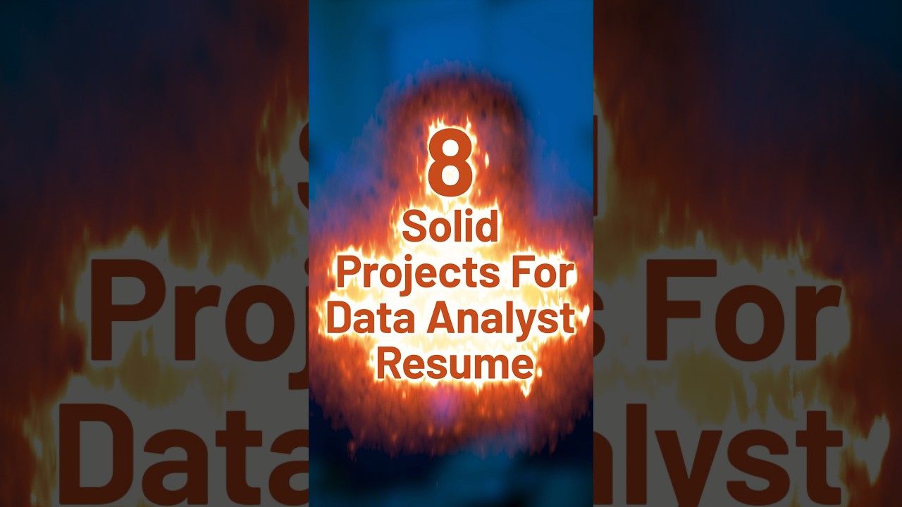 8 Projects to Boost Your Data Analyst Resume π