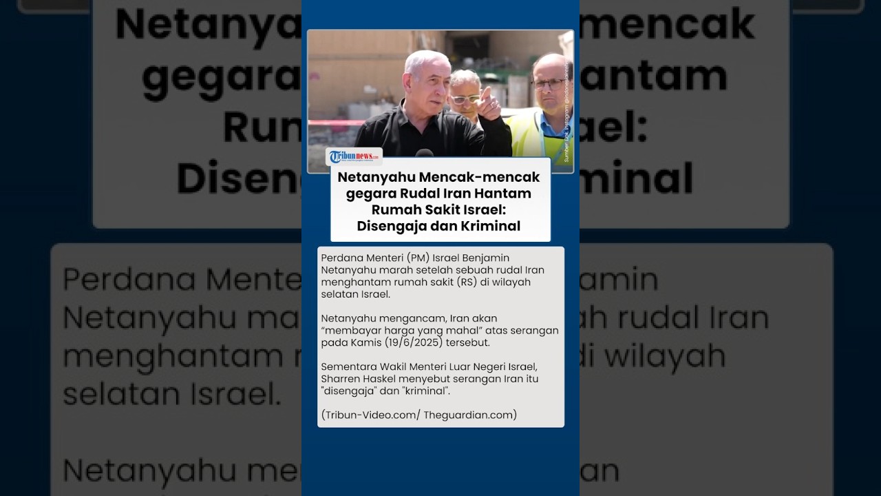 PM Netanyahu Marah, Serangan Rudal Iran Rusak Rumah Sakit Israel: Dunia Harus Tindak Tegas