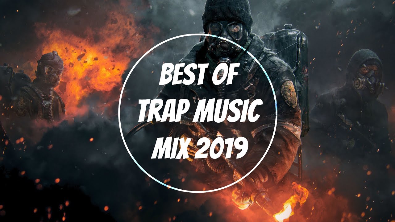 Trap Music Mix 2018-2019 🎶 Best of Trap 2019