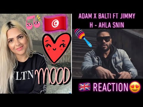 Adam x Balti feat. Jimmy H. - Ahla Snin (Official Music Video) | أحلى سنين 🇬🇧Reaction