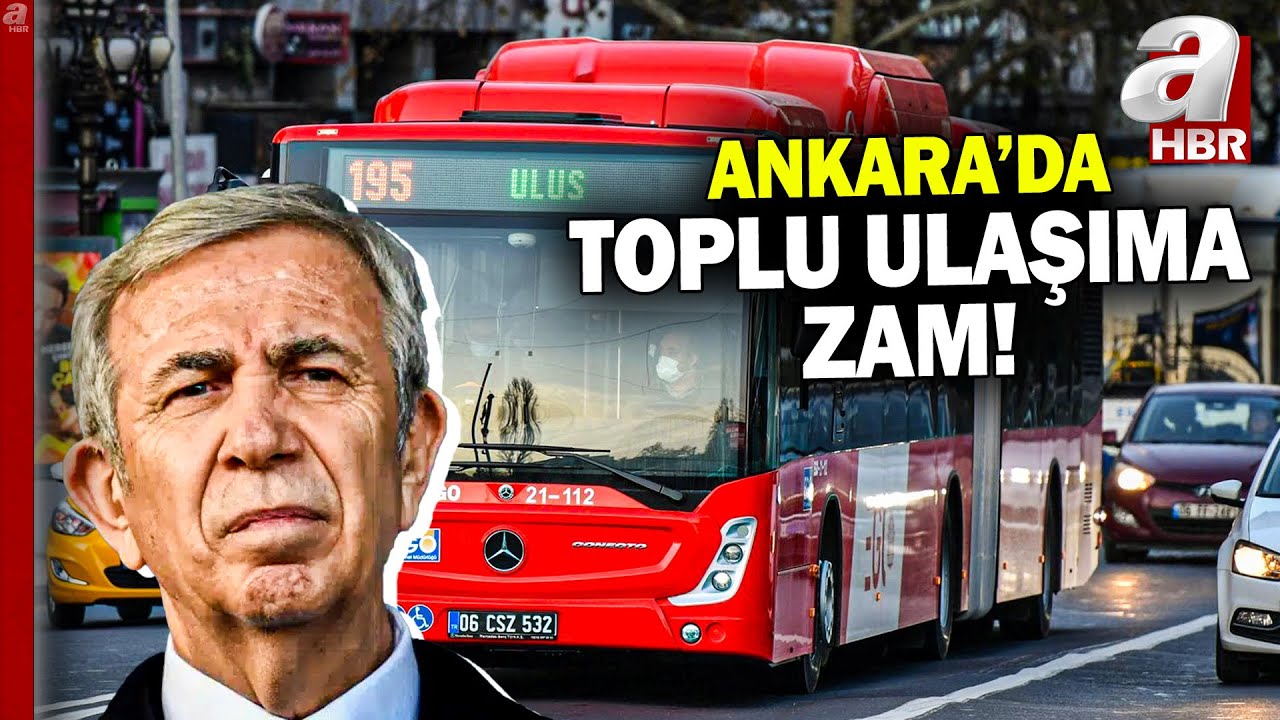 Ankara'da toplu taşımaya zam! Mansur Yavaş'a tepki | A Haber
