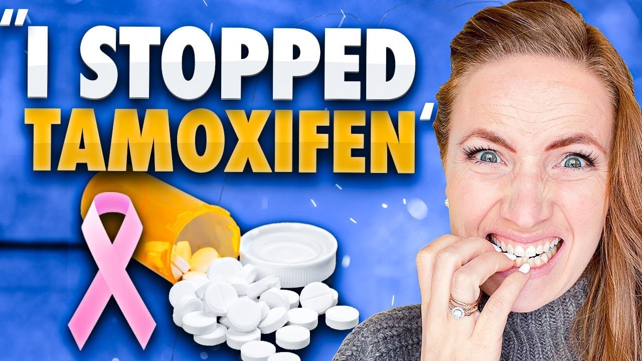 “What happened when I stopped Tamoxifen” (Shocking)
