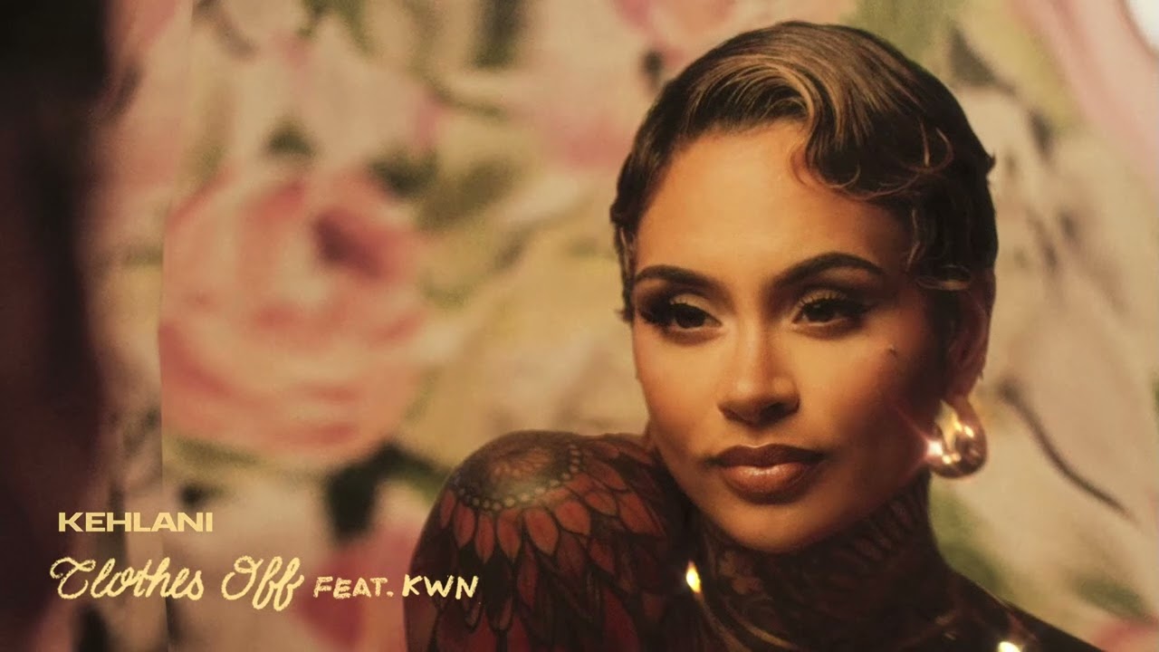 Kehlani & KWN Drop Smooth New Track 'Clothes Off' 🎶 | Listen Now