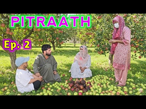 Pitraath / Episode 2 / Kashmiri Drama