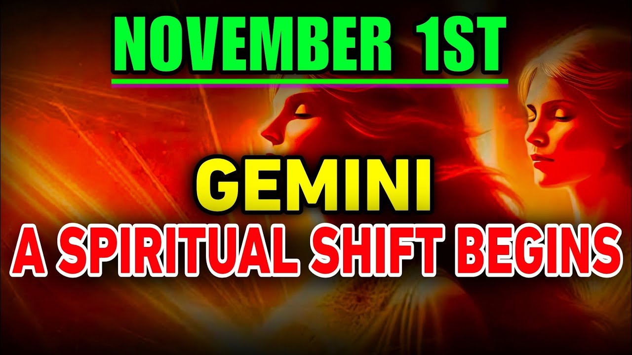 Gemini November 1: Embrace the Start of a Major Spiritual Transformation ✨