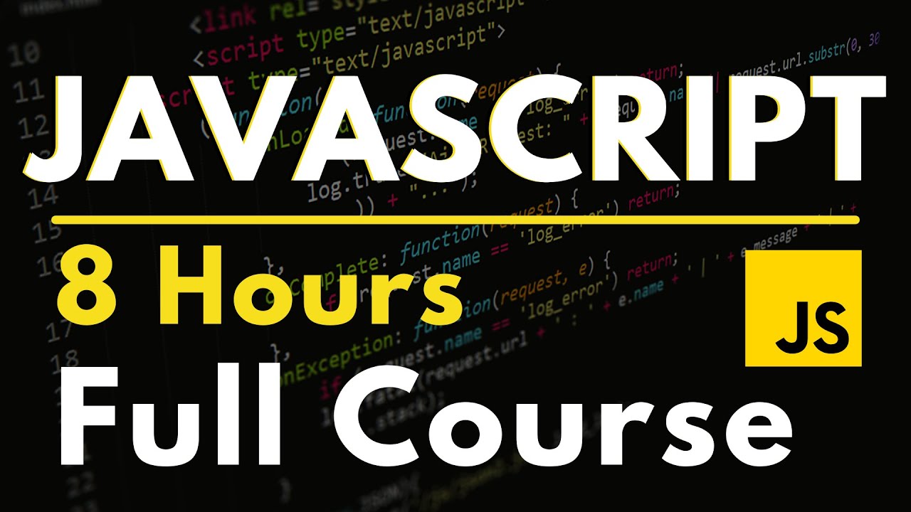 JavaScript Full Course for Beginners | Complete 8-Hour All-in-One Tutorial