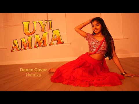 Uyi Amma | Dance Cover | Nainika