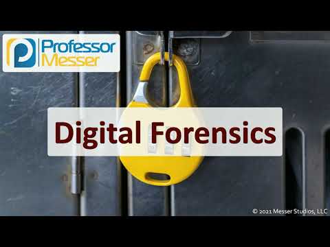 Digital Forensics - SY0-601 CompTIA Security+ : 4.5
