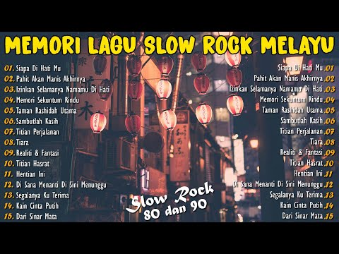 LAGU SLOW ROCK MALAYSIA 80-90AN - LAGU JIWANG 80AN DAN 90AN TERBAIK - KOLEKSI LAGU JIWANG LEGANDA