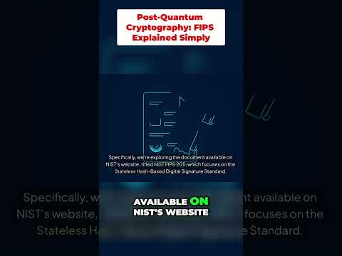 Post-Quantum Cryptography: FIPS Explained Simply