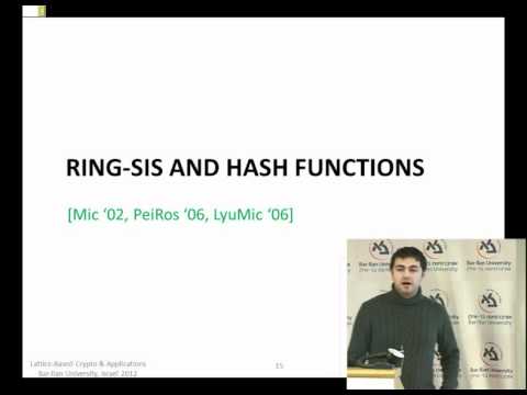 Winter School on Cryptography: Ideal Lattices and Applications - Vadim Lyubashevsky