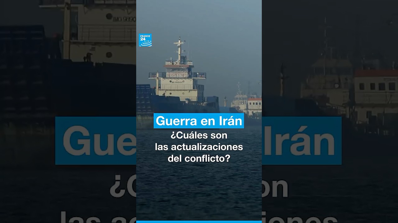 Guerra en Irán: ¿Cuáles son las actualizaciones del conflicto?