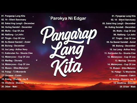 Pangarap Lang Kita - Parokya Ni Edgar | New Viral OPM Love Songs Playlist 2025 - Best Tagalog Songs