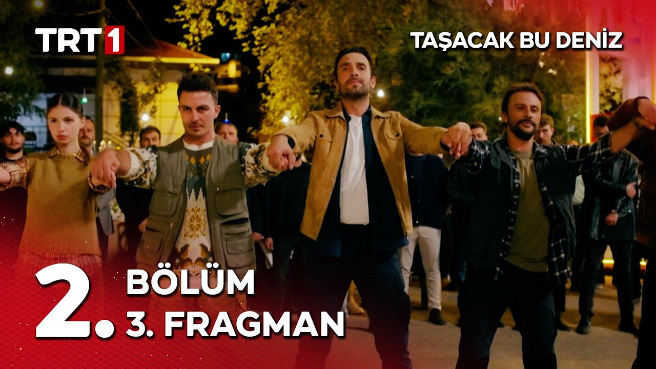 Taşacak Bu Deniz 2. Bölüm 3. Fragmanı Yayında! 🚢