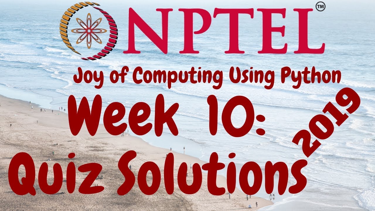 NPTEL Joy of Computing Python Week 10 Quiz Solution