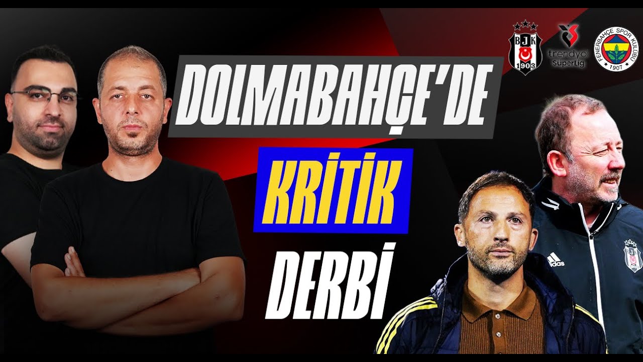 Beşiktaş - Fenerbahçe Derbi Öncesi: Tahminler ve Detaylı Analiz 🏆