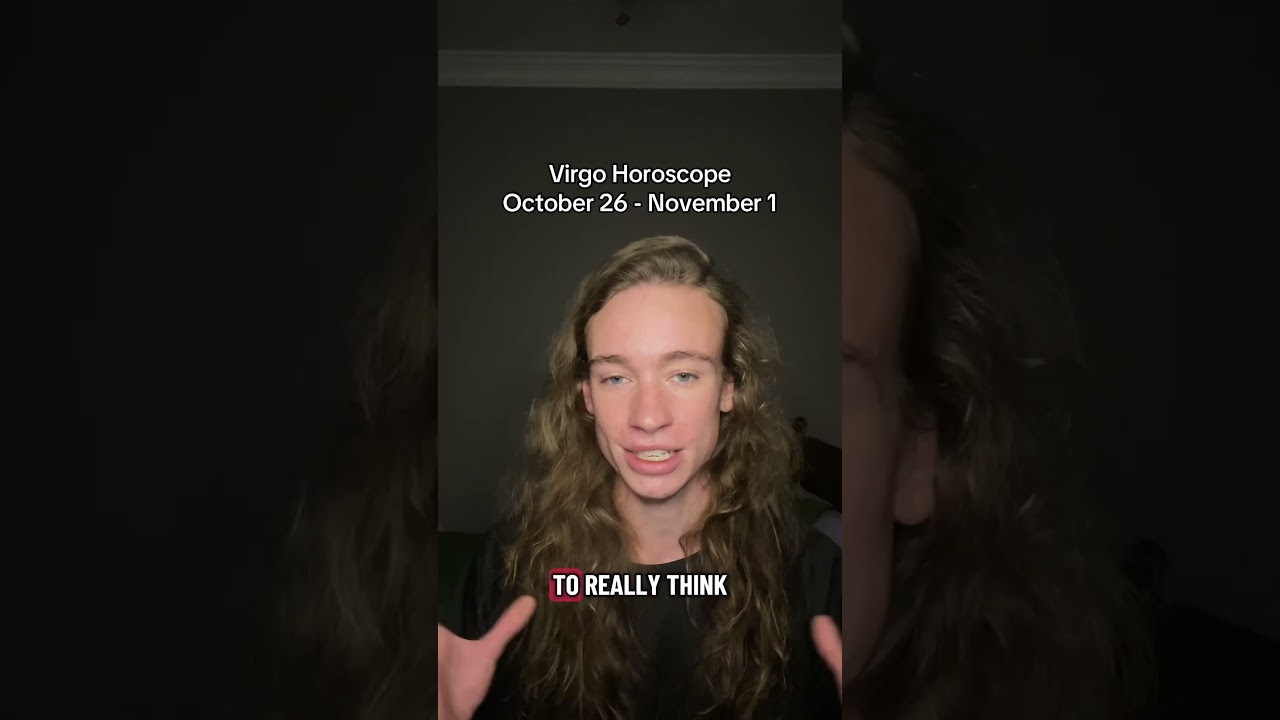 Virgo Weekly Horoscope: October 26 – November 1 ✨
