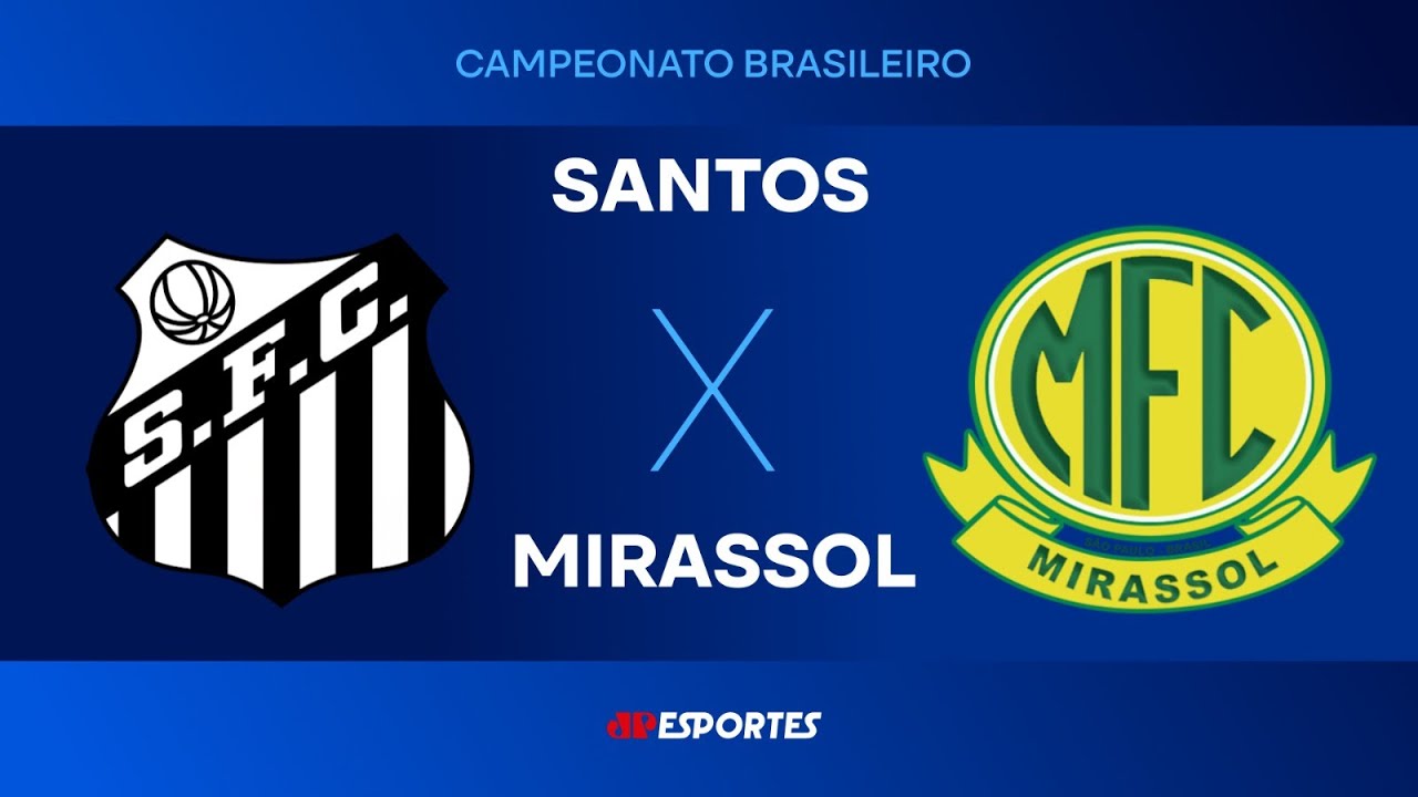 Santos vs Mirassol Ao Vivo - Brasileirão 19/11/2025 ⚽