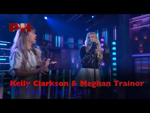 Kelly Clarkson & Meghan Trainor - All About That Bass (Live on The Kelly Clarkson Show)