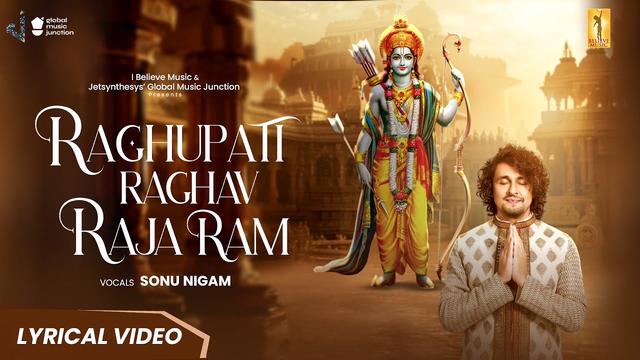 Raghupati Raghav Raja Ram | Sonu Nigam | Lyrical Video | I Believe Music