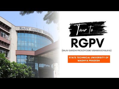 Tour to RGPV - The State Technical University of Madhya Pradesh