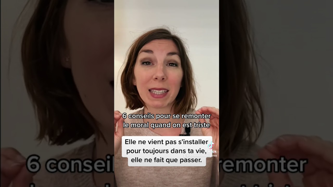 6 astuces efficaces pour retrouver le sourire quand vous êtes triste 😊