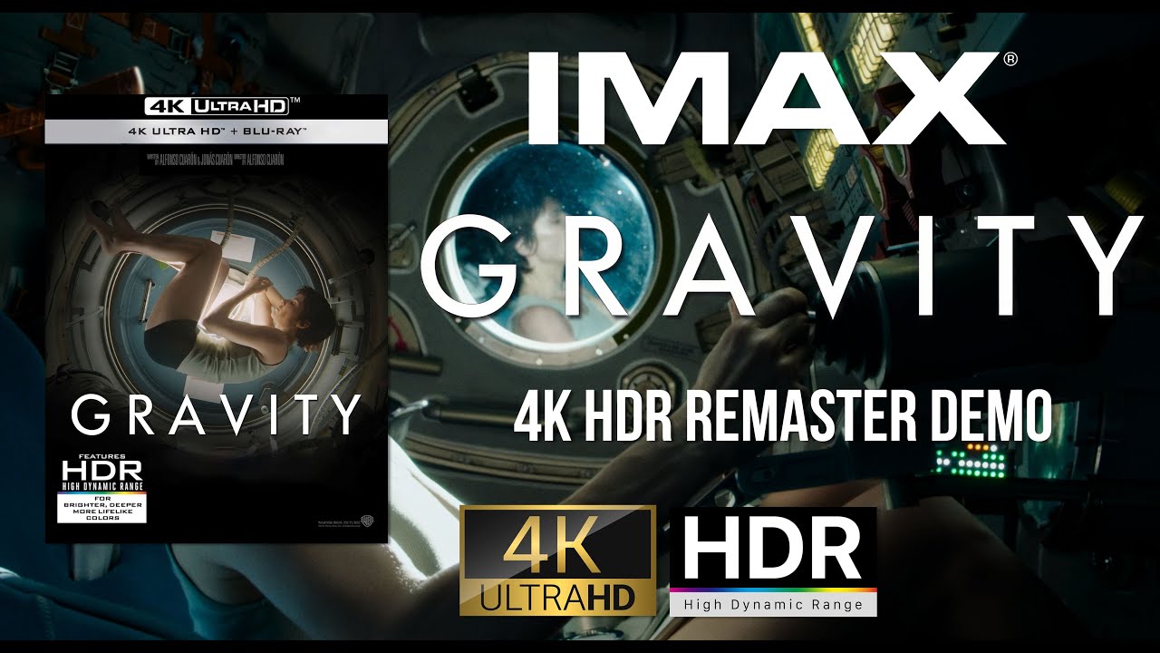 Gravity (2013) IMAX 4K HDR Remaster Demo 🎥