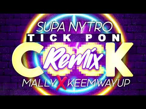 SUPA NYTRO - TICK PON CLOCK CHALLENGE REMIX | MAGIC MALLY & KEEMWAYUP